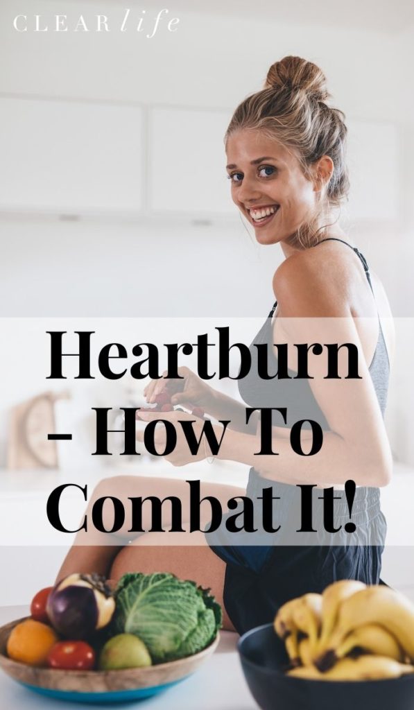 Heartburn - How to combat it!